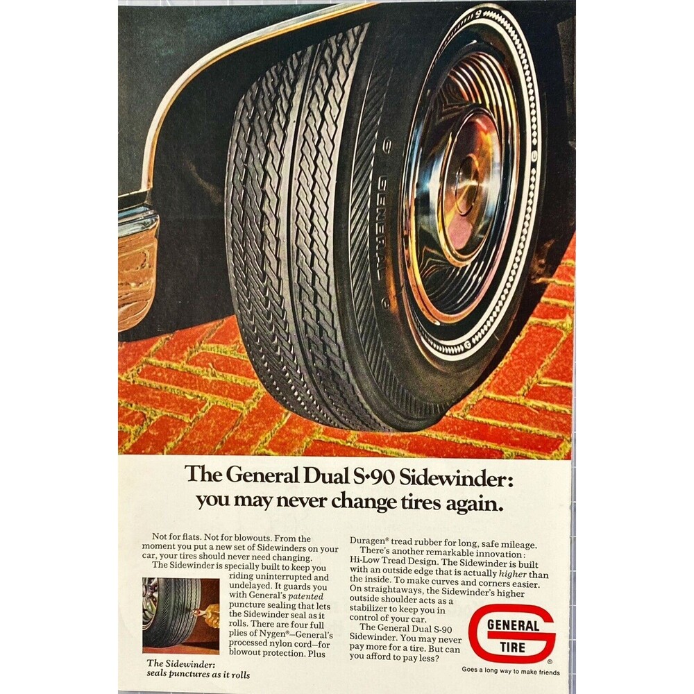 General Dual S-90 Sidewinder "You May Never Change Tires Again"Vtg Print Ad 1969